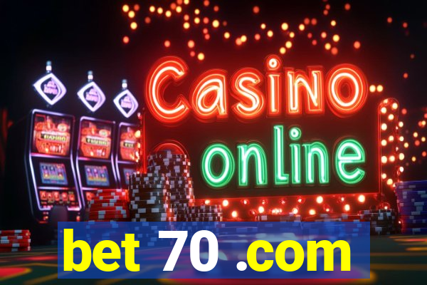 bet 70 .com